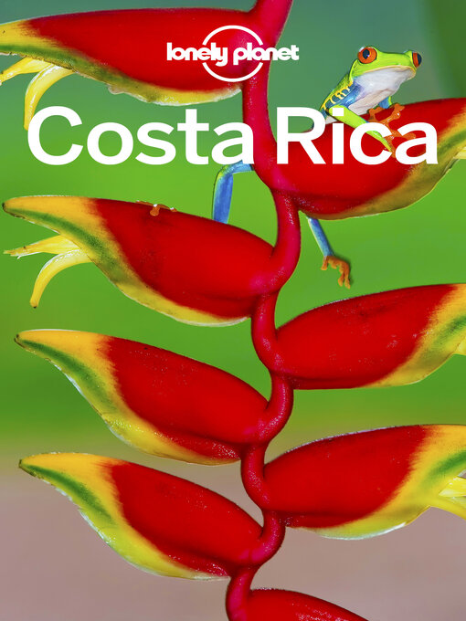 Title details for Lonely Planet Costa Rica by Ashley Harrell - Available